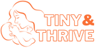 Tiny and Thrive